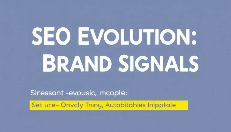 SEO EVOLUTION: BRAND SIGNALS REPLACE LINK-ONLY AUTHORITY MODEL